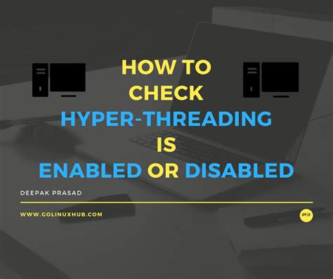 How To Check If Hyper Threading Ht Is Enabled Or Disabled On My Linux