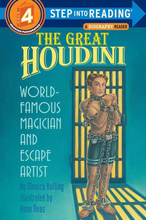 The Great Houdini Author Monica Kulling Illustrated By Anne Reas