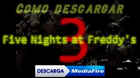 Tutorial Como Descargar Five Nights At Freddys 3 Gratis Link Directo