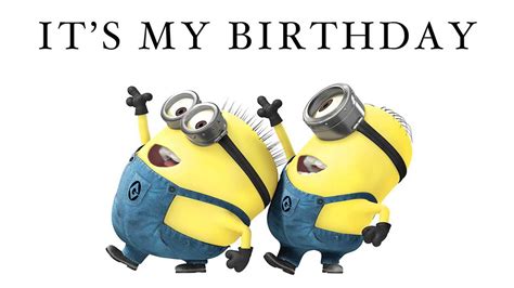 Free funny rude cards to share. Minions It's My Birthday Picture