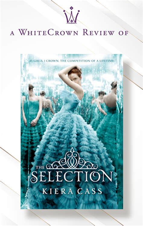Review Of The Selection