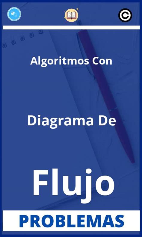 Top Imagen Algoritmos Y Diagramas De Flujo Ejercicios Resueltos 79128