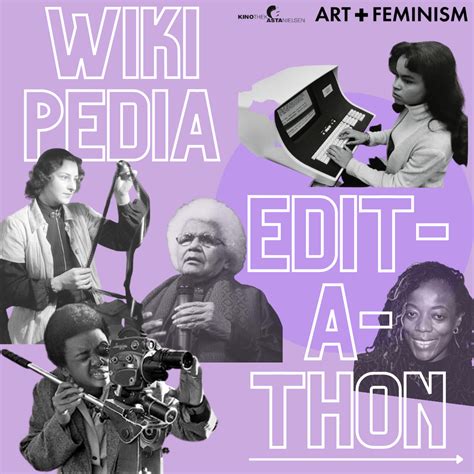 Edited By Film Archives And Feminism Edit A Thon Artfeminism