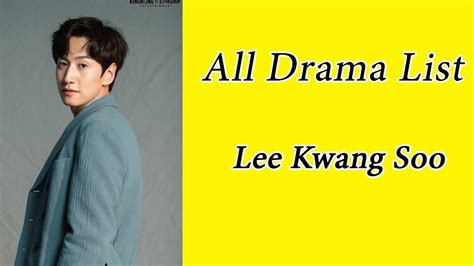 Lee Kwang Soo Drama List You Know All Youtube