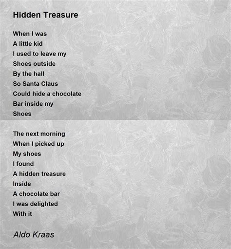 Hidden Treasure Hidden Treasure Poem By Aldo Kraas