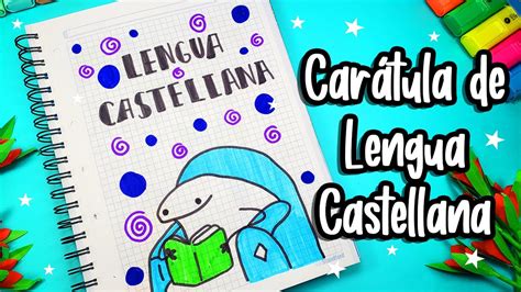 🧐carÁtula De Lengua Portadas Para Tus Cuadernos 2023 Spanish Language