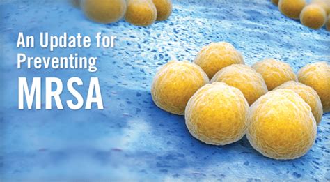 An Update For Preventing Mrsa Physician S Weekly