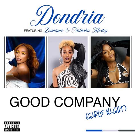 Dondria Releases Girls Night Remix To Latest Single Good Company