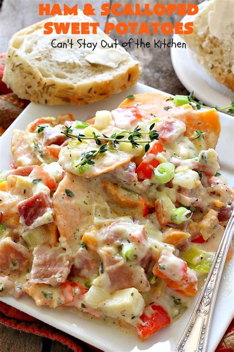 Drizzle the ham and vegetables with the oil. Ham and Scalloped Sweet Potatoes - Can't Stay Out of the Kitchen