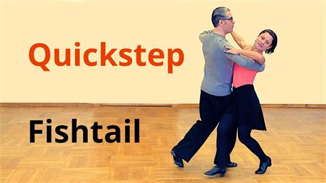 How To Dance Fishtail In Quickstep Ballroom Dance Youtube