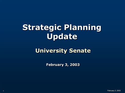 Strategic Planning Update University Senate February 3 2003