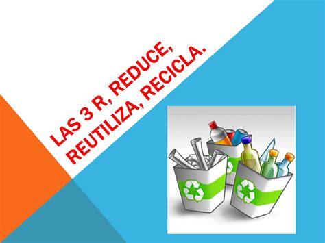 Las 3 R Reduce Reutiliza Recicla By Camilo Gomez Issuu