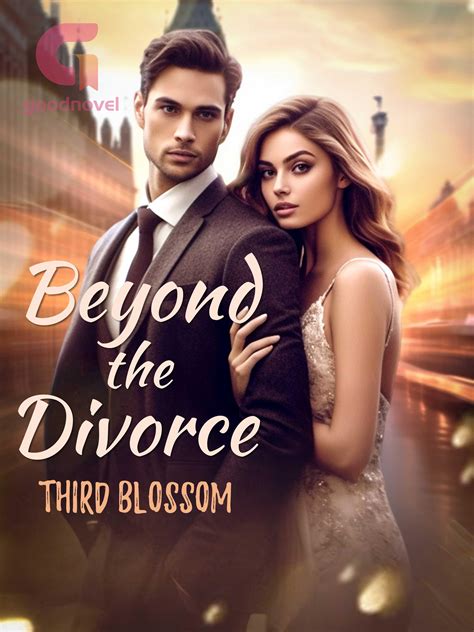 Beyond the Divorce PDF & Novel Online by Third Blossom to Read for Free