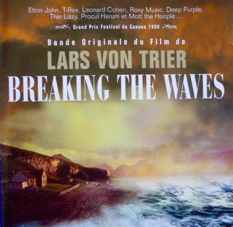 Lars Von Trier Breaking The Waves Bande Originale Du Film De Lars Von Trier 1996 Cd Discogs