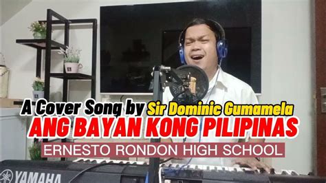 Ang Bayan Kong Pilipinas A Cover Song By Dominic Gumamela No Copyright