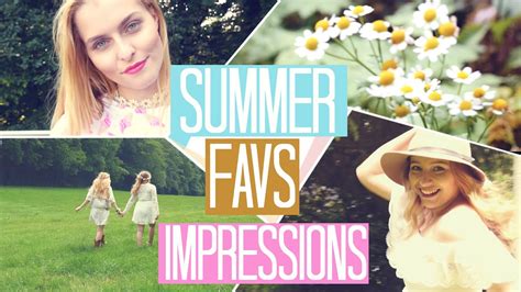 Summer Favs Impressions Youtube