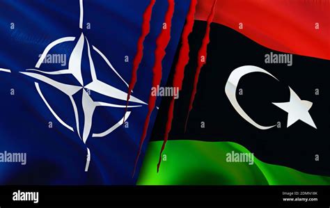 Nato And Libya Flags With Scar Concept Waving Flag3d Rendering Libya