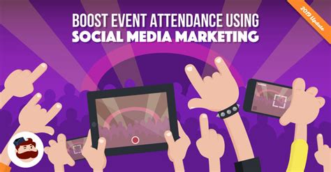 7 Tips To Boost Event Attendance With Social Media Marketing