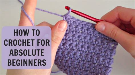 how to crochet for absolute beginners part 1