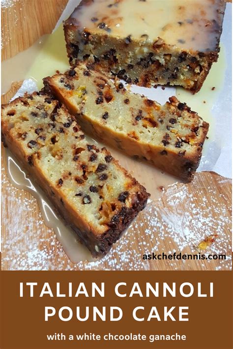 Youll Love My Cannoli Pound Cake With A White Chocolate Ganache This