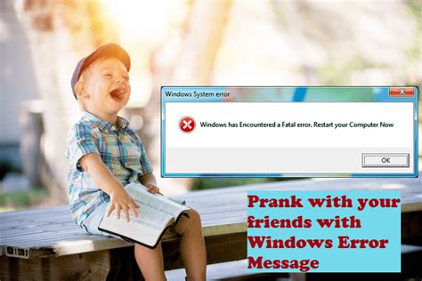 Prank With Your Friends With Fake Error Message In Windows