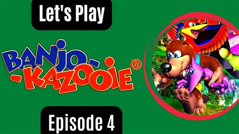 Lets Play Banjo Kazooie Episode 4 Youtube