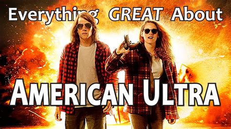 Everything Great About American Ultra Youtube