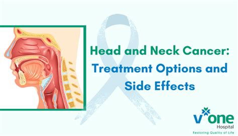 Head And Neck Cancer Main Treatment Options V One Hospital