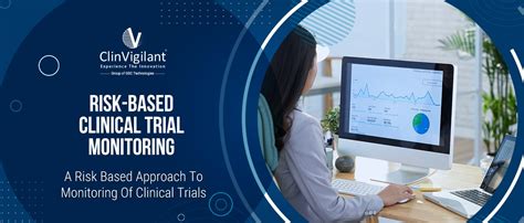 Risk Based Clinical Trial Monitoring Clinvigilant