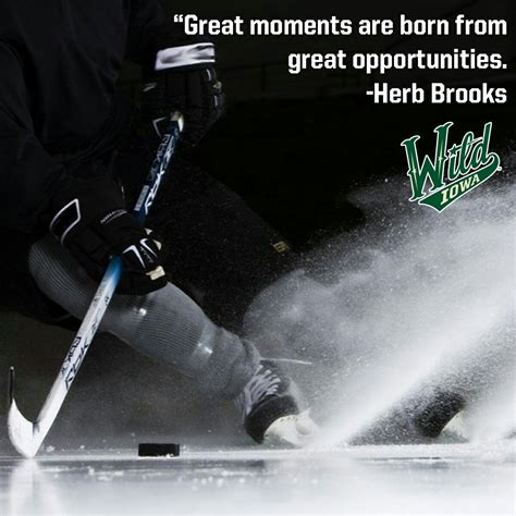 Wild Iowa Herb Brooks Hockey Quotes Wild Hockey Usa Hockey Hockey