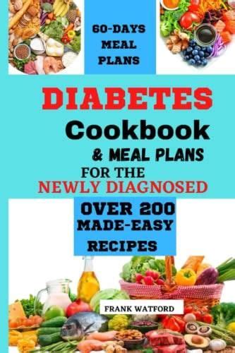 Diabetes Cookbook With Meal Plans For The Newly Diagnosed Literatura