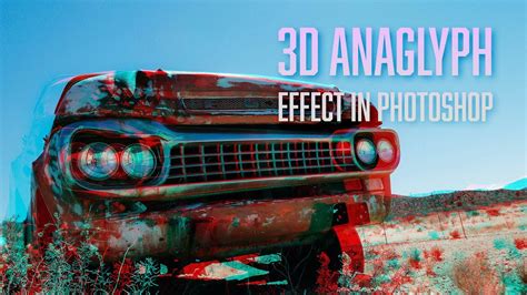 Quick 3d Anaglyph Effect In Photoshop Youtube