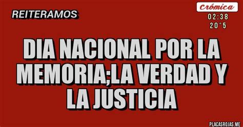 Dia Nacional Por La Memoriala Verdad Y La Justicia Placas Rojas
