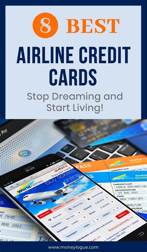 Additionally, some of those perks include: Best Airline Credit Cards: Stop Dreaming and Start Living | Best airline credit cards, Airline ...