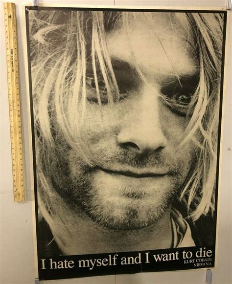 Huge Subway Poster Kurt Cobain I Hate Myself And I Want To Die