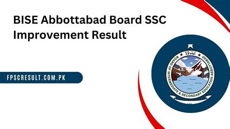 Bise Abbottabad Board Hssc Improvement Result 2023