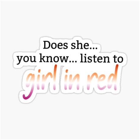 Does She Listen To Girl In Red Sticker For Sale By Youyouyou219 Redbubble
