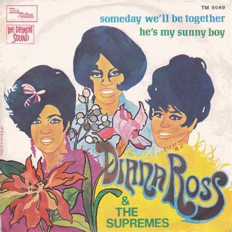 The Number Ones Diana Ross And The Supremes Someday Well Be Together