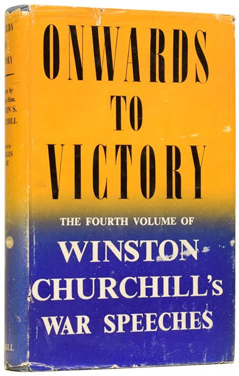 War Speeches 1938 1945 Into Battle The Unrelenting Struggle The End