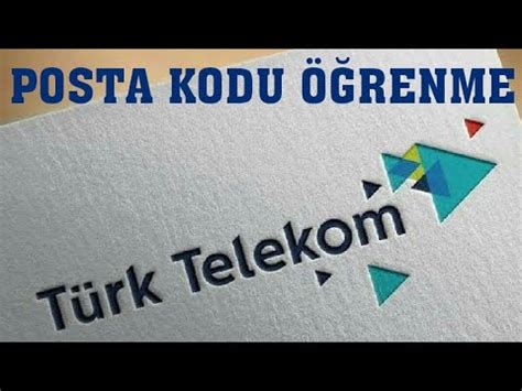 Türk Telekom Posta Kodu Öğrenme YouTube