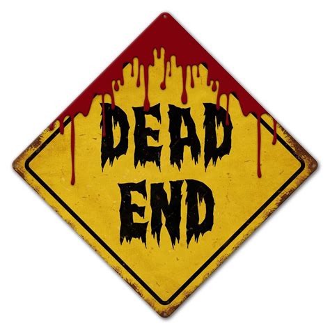 Bloody Dead End Sign