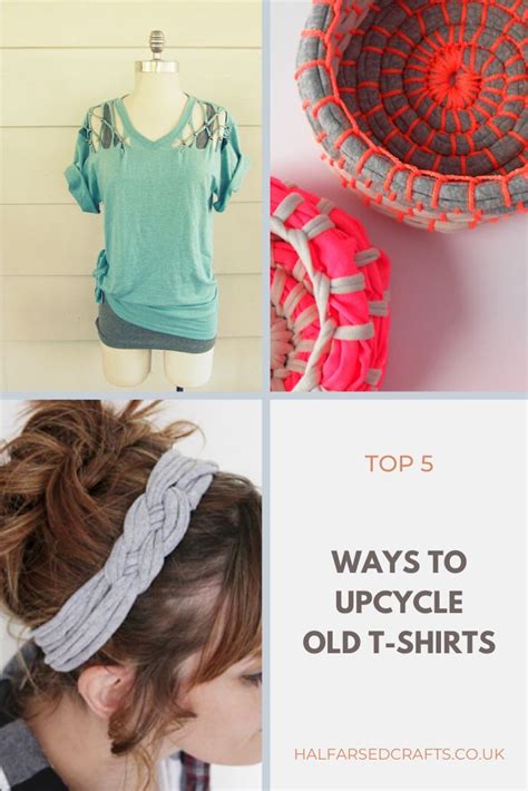 Top 5 Ways To Upcycle Old T Shirts In 2020 Old T Shirts Recycled T