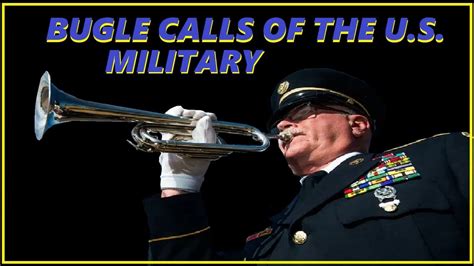 Bugle Calls Of The Us Military Youtube
