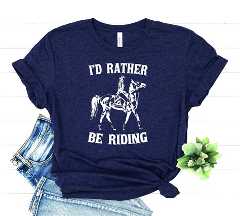 Id Rather Be Riding Shirt Equestrian T Shirt Riding Etsy