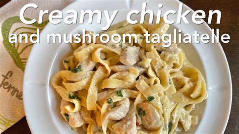 Creamy Chicken And Mushrooms Tagliatelle Luto Ni Diana Youtube