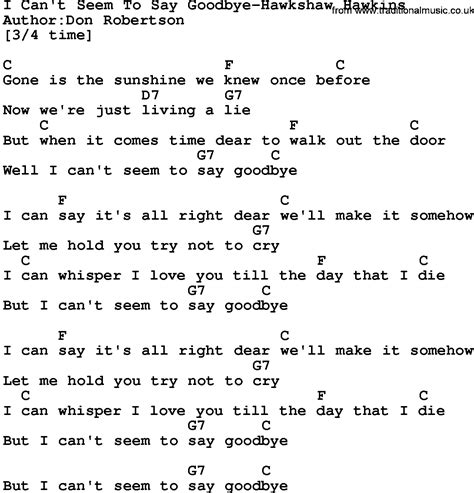 Country Musici Cant Seem To Say Goodbye Hawkshaw Hawkins Lyrics And