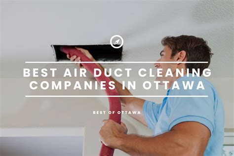 The 4 Best Air Duct Cleaning Companies In Ottawa 2023