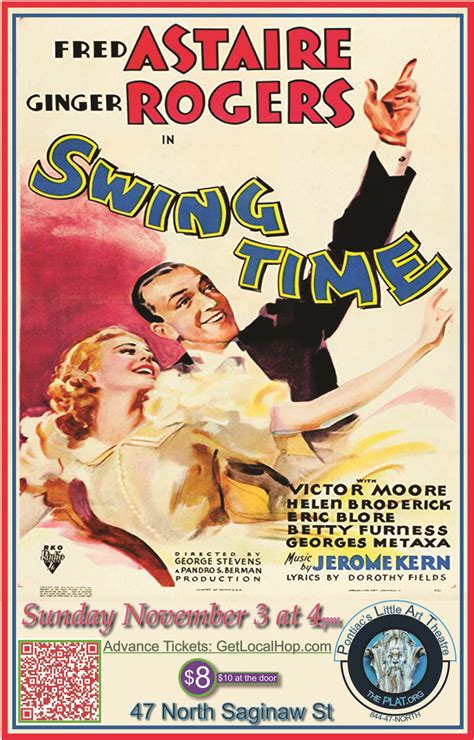 Or, if even if swing time had twice as much plot, it would still be worth seeing. Swing Time Movie (1936) - Sunday, November 3, 2019, 3:30 ...