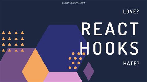 Love-hate relationship with react hooks ️😏 - Coding is Love