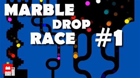 Marble Drop Race 1 Youtube